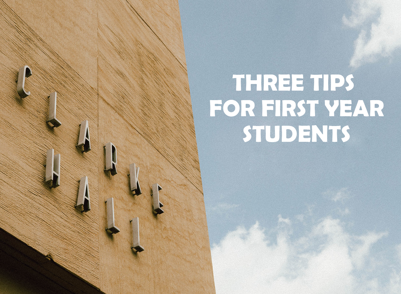Picture of Three Tips for First Year Students